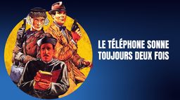 Le téléphone sonne toujours deux fois