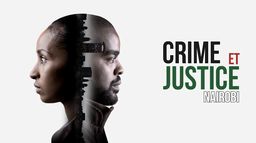 Crime et Justice : Nairobi