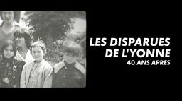 Les disparues de l'Yonne