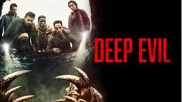 Deep Evil