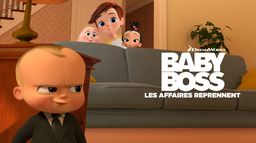 Baby Boss : les affaires reprennent