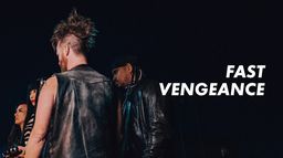 Fast Vengeance
