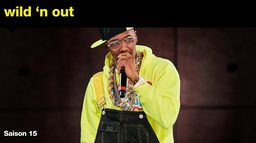 Nick Cannon Présente: Wild 'N Out