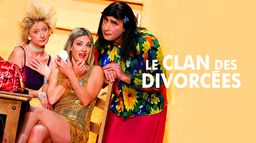 Le clan des divorcées