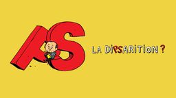 La Disparition ?