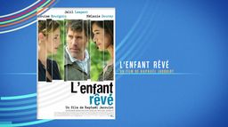Bonus - L'enfant rêvé