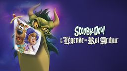 Scooby-Doo et la légende du roi Arthur