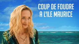Coup de foudre à l'Ile Maurice