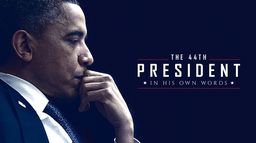 The 44th President: In His Own Words