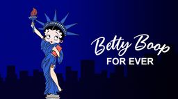 Betty Boop For Ever