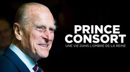 Prince consort : une vie dans l'ombre de la reine