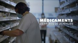Médicaments : les profits de la pénurie