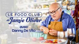 Le Food Club de Jamie Oliver avec Danny DeVito