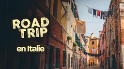 Road trip en Italie