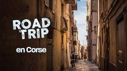 Road trip en Corse