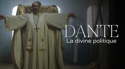 Dante, la divine politique