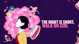 The Night Is Short, Walk on Girl