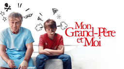 Mon grand-père et moi