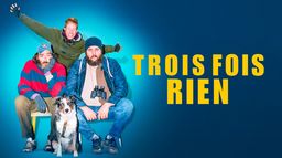 Trois fois rien