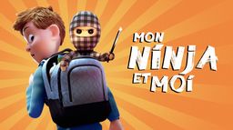 Mon ninja et moi