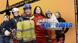 Les reines du chantier