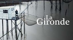 Gironde, voyage le long de l'estuaire