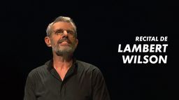 Lambert Wilson et Roger Muraro au Festival de Paris