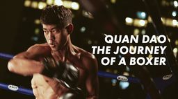 Quan Dao : The Journey of a Boxer