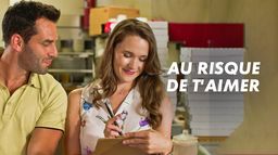 Au risque de t'aimer