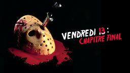 Vendredi 13: Chapitre Final