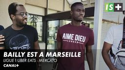 Mercato OM : Éric Bailly est à Marseille - Ligue 1 Uber Eats