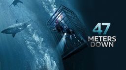 47 Meters Down