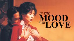 In the Mood for Love