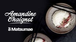 Amandine Chaignot à Matsumae