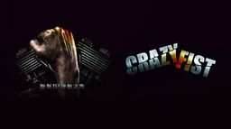 Crazy Fist