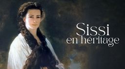 Sissi en héritage