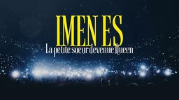 Imen Es : la petite soeur devenue Queen
