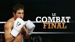 Combat final