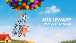 Mullewapp: panique à la ferme