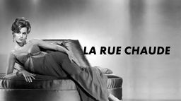 La rue chaude