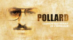Pollard, l'espion qui venait de l'intérieur