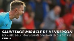 Les plus beaux arrêts de la 13ème journée