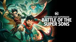 Batman and Superman : Battle of the Super Sons