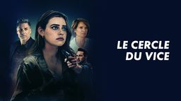 Le cercle du vice