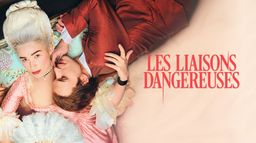 Les liaisons dangereuses