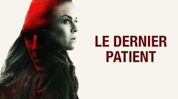 Le dernier patient