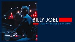 Billy Joel : Live at Yankee Stadium