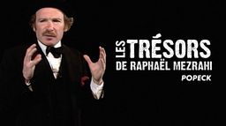 Les trésors de Raphaël Mezrahi