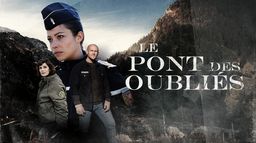 Le pont des oubliés