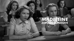 Madeleine, zéro de conduite